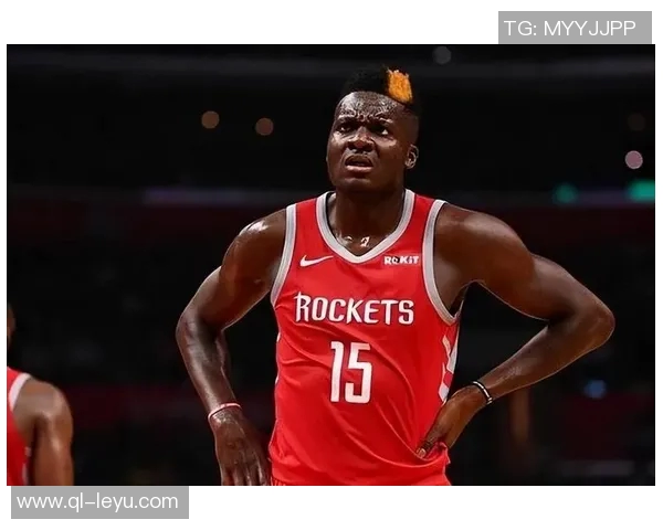 卡佩拉赞申京传球能力期待双塔组合带来更多空间创造